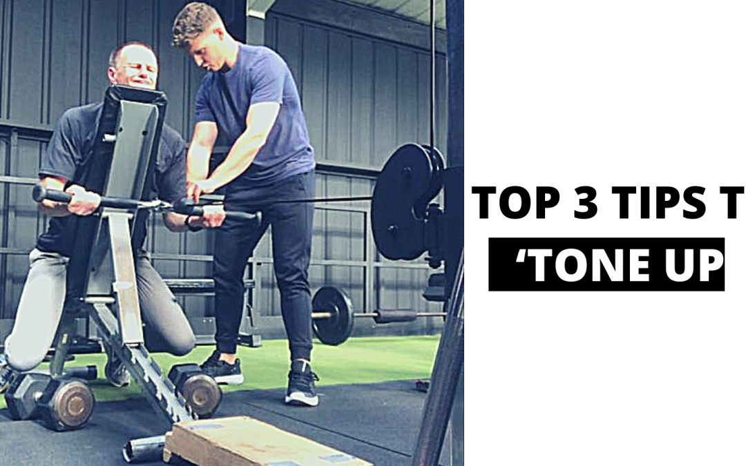 Top 3 tips for sculpting a toned body | Liverpool Personal Trainer Tom Wellman